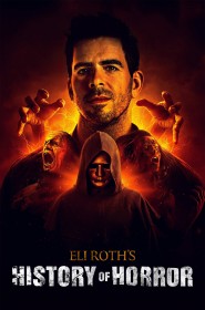 Eli Roth's History of Horror série en streaming