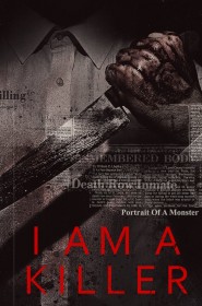 I Am a Killer série en streaming