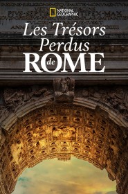 Les trésors perdus de Rome série en streaming