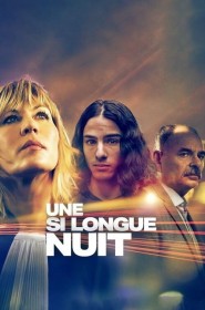 Voir Serie Une si longue nuit en streaming