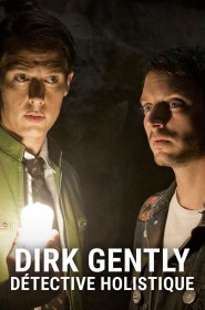 Dirk Gently, détective holistique série en streaming