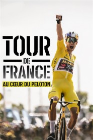 Tour de France : Au cœur du peloton série en streaming