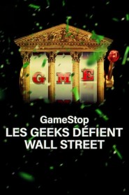 GameStop : Les geeks défient Wall Street série en streaming