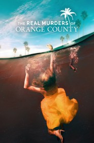 Voir Serie The Real Murders of Orange County en streaming