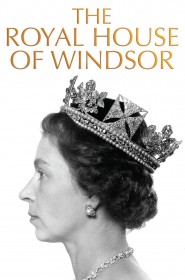 Voir Serie The Royal House of Windsor en streaming