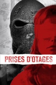 Prises d'otages série en streaming