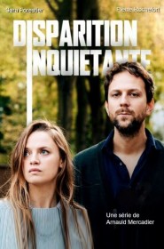 Voir Serie Disparition inquiétante en streaming