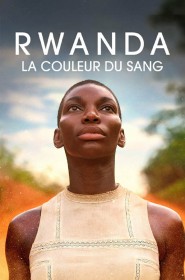 Rwanda, la couleur du sang série en streaming