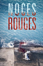 Noces rouges série en streaming