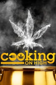 Cooking on High série en streaming