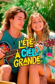 L'Été à Cielo Grande série en streaming