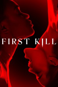 First Kill série en streaming