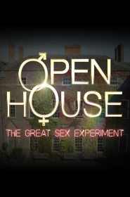 Open House: The Great Sex Experiment série en streaming