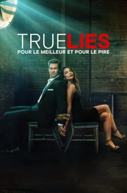 True Lies série en streaming