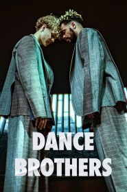 Dance Brothers série en streaming