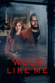 Wolf Like Me série en streaming