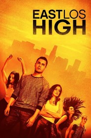 East Los High série en streaming