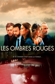 Voir Serie Les Ombres rouges en streaming