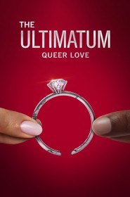 The Ultimatum: Queer Love série en streaming