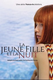 Voir Serie La Jeune Fille et la Nuit en streaming