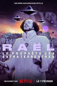 Raël : Le prophète des extraterrestres série en streaming