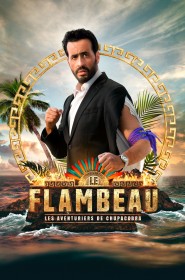 Le Flambeau, les aventuriers de Chupacabra série en streaming