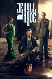 Jekyll and Hyde série en streaming