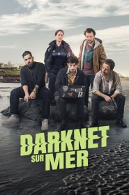 Darknet-sur-Mer série en streaming