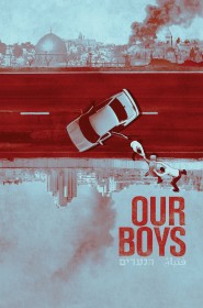 Voir Serie Our Boys en streaming