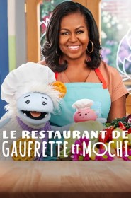 Voir Serie Le Restaurant de Gaufrette et Mochi en streaming