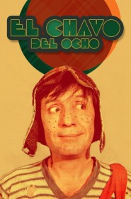 Voir Serie El Chavo del Ocho en streaming