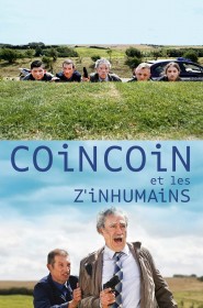 Coincoin et les Z'inhumains série en streaming