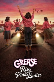 Voir Serie Grease: Rise of the Pink Ladies en streaming