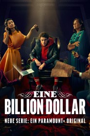 One Trillion Dollars série en streaming