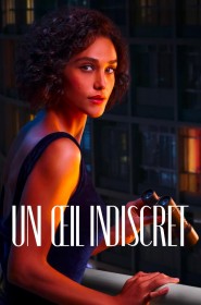 Un œil indiscret série en streaming