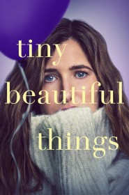 Tiny Beautiful Things série en streaming