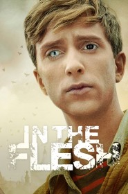 In the Flesh série en streaming