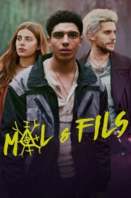 Mal & Fils série en streaming