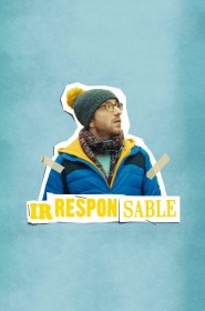 Irresponsable série en streaming