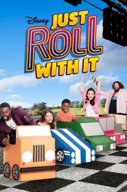 Voir Serie Just Roll with It en streaming