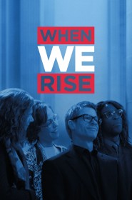 When We Rise série en streaming