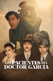 Les patients du Docteur Garcia série en streaming