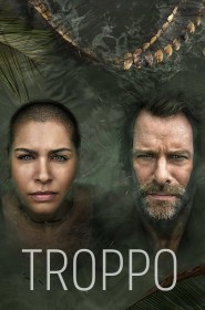 Troppo saison 2 episode 4 en streaming