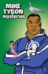 Voir Serie Mike Tyson Mysteries en streaming