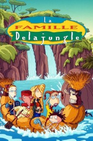 Voir Serie La Famille Delajungle en streaming