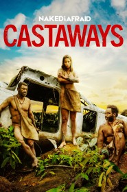 Naked and Afraid: Castaways série en streaming