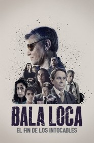 Voir Serie Bala Loca en streaming