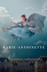 Marie-Antoinette série en streaming