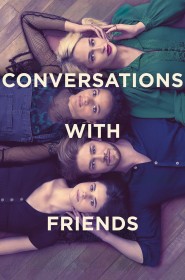 Conversations with Friends saison 1 episode 2 en streaming