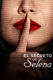 Voir Serie El secreto de Selena en streaming